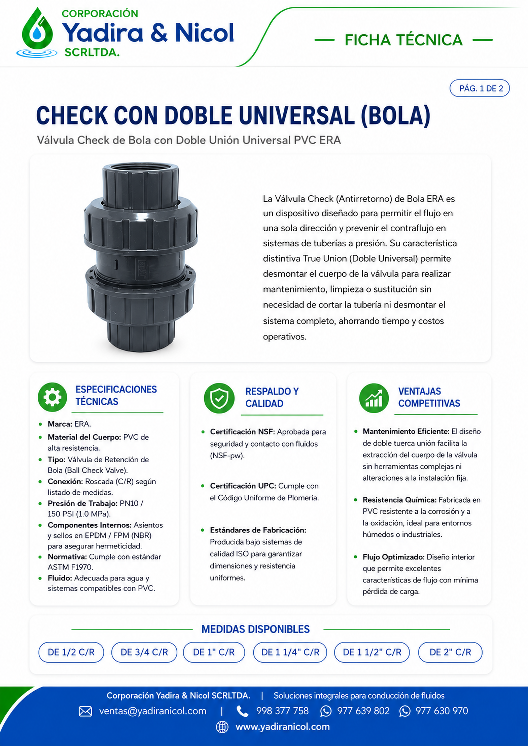 CHECK BOLA CON DOBLE UNIVERSAL CON ROSCA PVC ERA