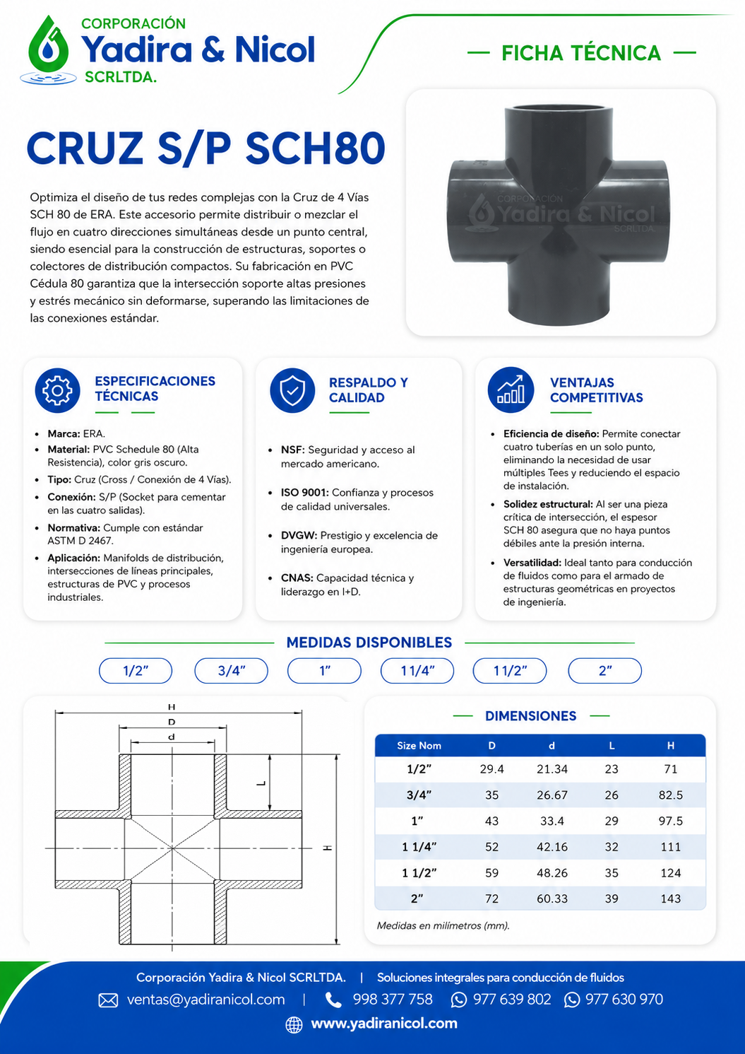 CRUZ O CRUCETA A PRESIÓN PVC SCH-80 ERA